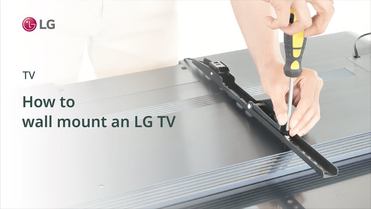 How to Mount Lg Tv