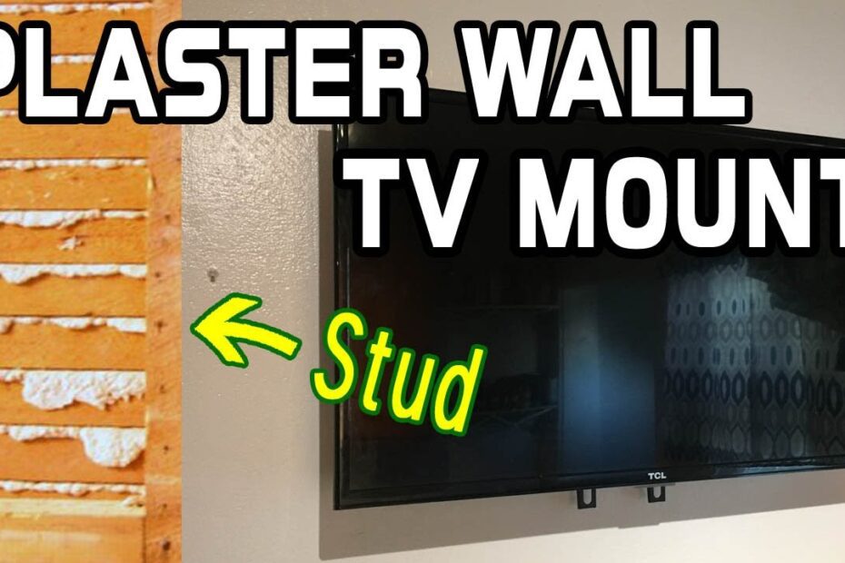 How to Mount Tv on Plaster Wall